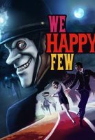 WE HAPPY FEW V1.9.88966 FULL DLC