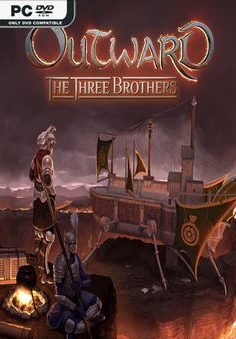 OUTWARD THE THREE BROTHERS ONLINE