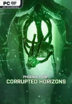 PHOENIX POINT CORRUPTED HORIZONS