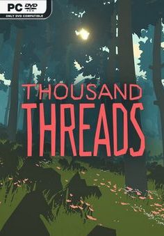 THOUSAND THREADS PC