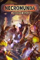 NECROMUNDA UNDERHIVE WARS v61394