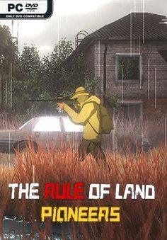 THE RULE OF LAND PIONEERS PC