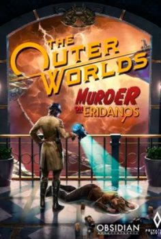 THE OUTER WORLDS MURDER ON ERIDANOS