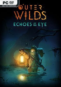 OUTER WILDS ECHOES OF THE EYE