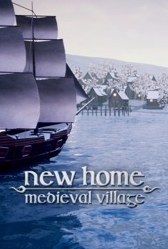 NEW HOME MEDIEVAL VILLAGE