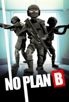 NO PLAN B