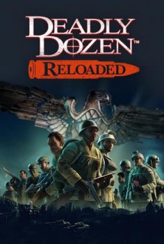 DEADLY DOZEN RELOADED