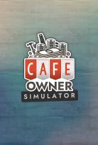 CAFE OWNER SIMULATOR