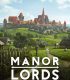 MANOR LORDS UPDATE 4